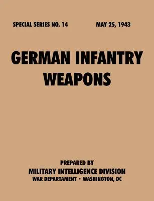 Niemiecka broń piechoty (seria specjalna, nr 14) - German Infantry Weapons (Special Series, no. 14)