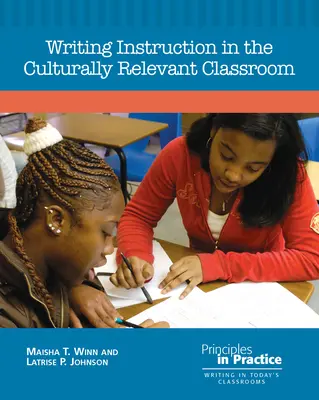 Pisanie instrukcji w klasie odpowiedniej kulturowo - Writing Instruction in the Culturally Relevant Classroom