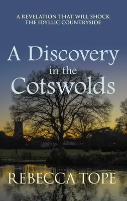 Odkrycie w Cotswolds: The Page-Turning Cosy Crime Series - A Discovery in the Cotswolds: The Page-Turning Cosy Crime Series