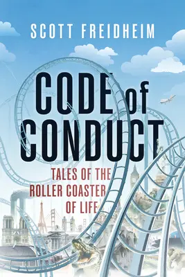 Kodeks postępowania: Opowieści o kolejce górskiej życia - Code of Conduct: Tales of the Roller Coaster of Life