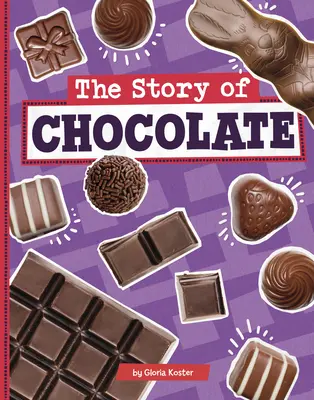 Historia czekolady - The Story of Chocolate