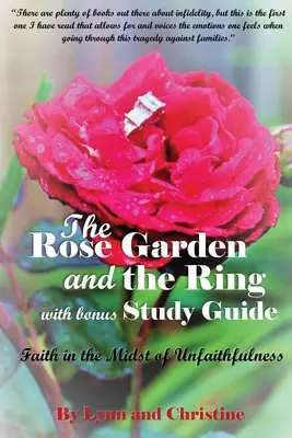 Ogród różany i pierścień z dodatkowym przewodnikiem do studiowania: Wiara pośród niewierności - The Rose Garden and the Ring with Bonus Study Guide: Faith in the Midst of Unfaithfulness