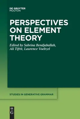 Perspektywy teorii elementów - Perspectives on Element Theory