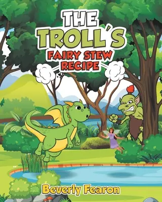 Przepis na gulasz wróżki trolla - The Troll's Fairy Stew Recipe