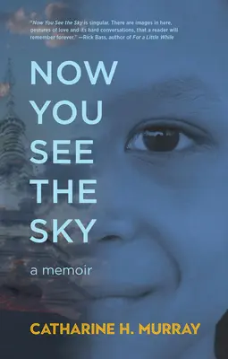 Teraz widzisz niebo - Now You See the Sky