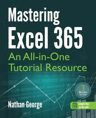 Opanowanie programu Excel 365: Kompleksowy poradnik dla początkujących - Mastering Excel 365: An All-in-One Tutorial Resource