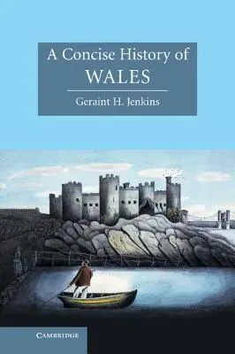 Zwięzła historia Walii - A Concise History of Wales