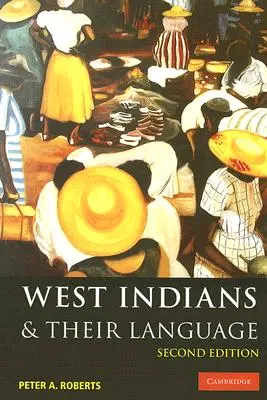 Indianie Zachodni i ich język - West Indians and Their Language