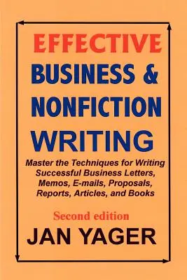 Skuteczne pisanie tekstów biznesowych i literatury faktu - Effective Business & Nonfiction Writing