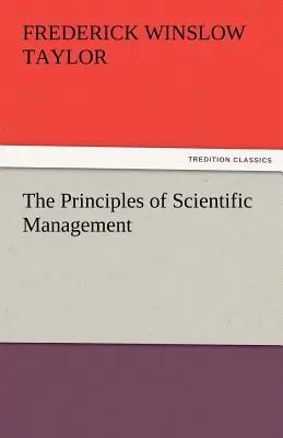 Zasady naukowego zarządzania - The Principles of Scientific Management