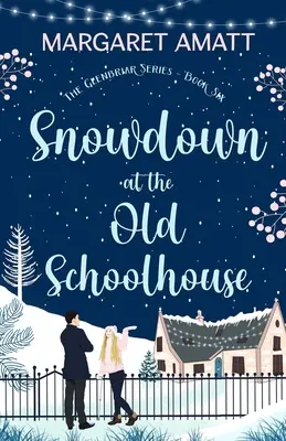 Snowdown w Old Schoolhouse - Snowdown at the Old Schoolhouse