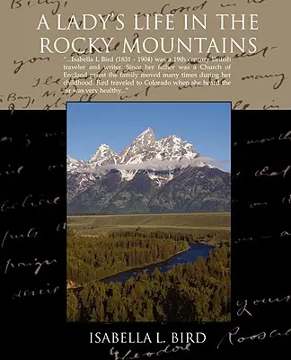 Życie kobiet w Górach Skalistych - A Ladys Life in the Rocky Mountains