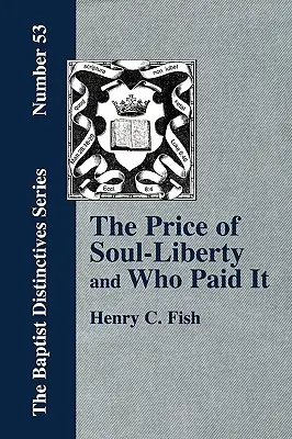 Cena wolności duszy i kto ją zapłacił - The Price of Soul Liberty and Who Paid It