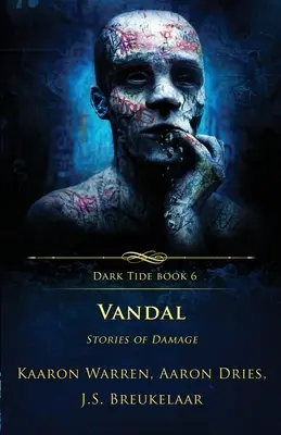 Vandal: Historie zniszczeń - Vandal: Stories of Damage