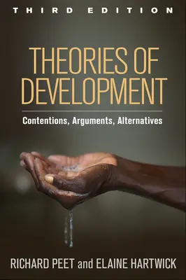 Teorie rozwoju: Spory, argumenty, alternatywy - Theories of Development: Contentions, Arguments, Alternatives