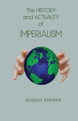 Historia i rzeczywistość imperializmu - The History and Actuality of Imperialism