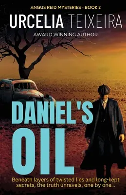 Daniel's Oil: Chrześcijańska powieść tajemnicza, która trzyma w napięciu! - Daniel's Oil: A twisty Christian mystery novel that will keep you guessing!