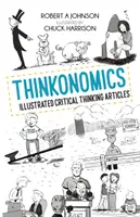 Thinkonomics: Ilustrowane artykuły o krytycznym myśleniu - Thinkonomics: Illustrated Critical Thinking Articles