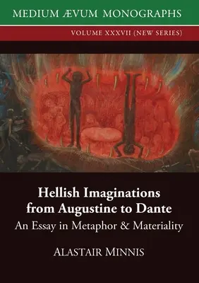 Piekielne wyobrażenia od Augustyna do Dantego: esej o metaforze i materialności - Hellish Imaginations from Augustine to Dante: An Essay in Metaphor and Materiality