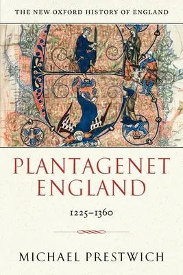 Anglia Plantagenetów 1225-1360 - Plantagenet England 1225-1360