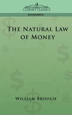 Naturalne prawo pieniądza - The Natural Law of Money