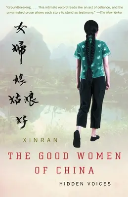 Dobre kobiety z Chin: ukryte głosy - The Good Women of China: Hidden Voices