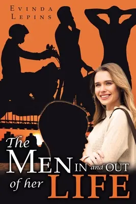 Mężczyźni w jej życiu i poza nim - The Men In and Out of Her Life