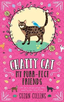 Chatty Cat: Moi mruczący przyjaciele - Chatty Cat: My Purr-fect Friends