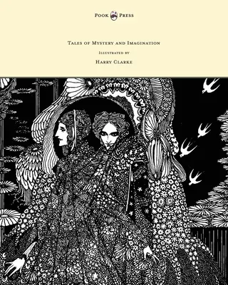 Opowieści o tajemnicy i wyobraźni - ilustracje Harry'ego Clarke'a - Tales of Mystery and Imagination - Illustrated by Harry Clarke