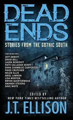 Martwe punkty: historie z gotyckiego południa - Dead Ends: Stories from the Gothic South