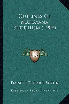 Zarys buddyzmu mahajany (1908) - Outlines of Mahayana Buddhism (1908)