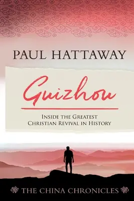 Guizhou: Wewnątrz największego chrześcijańskiego odrodzenia w historii - Guizhou: Inside the Greatest Christian Revival in History