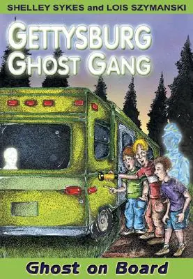 Duch na pokładzie: Gettysburg Ghost Gang #2 - Ghost on Board: Gettysburg Ghost Gang #2