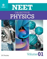 NEET Objective Physics tom 1 - NEET Objective Physics Volume 1
