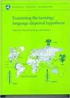 Badanie hipotezy rozprzestrzeniania się rolnictwa/języka - Examining the Farming/Language Dispersal Hypothesis