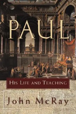 Paweł: jego życie i nauczanie - Paul: His Life and Teaching