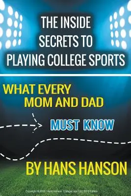 Wewnętrzne sekrety uprawiania sportu w college'u - The Inside Secrets to Playing College Sports