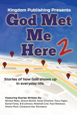 Bóg spotkał mnie tutaj 2 - God Met Me Here 2