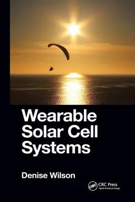 Systemy ogniw słonecznych do noszenia - Wearable Solar Cell Systems