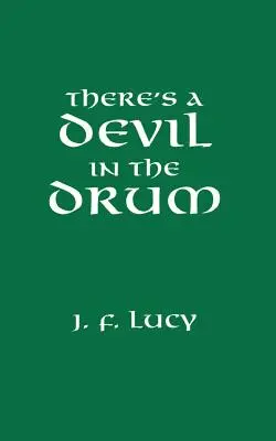 W bębnie siedzi diabeł - There's a Devil in the Drum