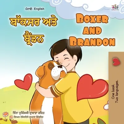 Boxer and Brandon (Pendżabski Angielski Dwujęzyczna Książka dla Dzieci - Gurmukhi): Pendżabski Gurmukhi Indie - Boxer and Brandon (Punjabi English Bilingual Book for Kids - Gurmukhi): Punjabi Gurmukhi India