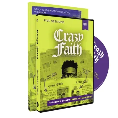 Crazy Faith Study Guide z płytą DVD: To tylko szaleństwo, dopóki się nie wydarzy - Crazy Faith Study Guide with DVD: It's Only Crazy Until It Happens