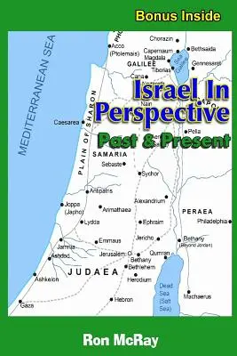 Izrael w perspektywie: Przeszłość i teraźniejszość - Israel In Perspective: Past and Present