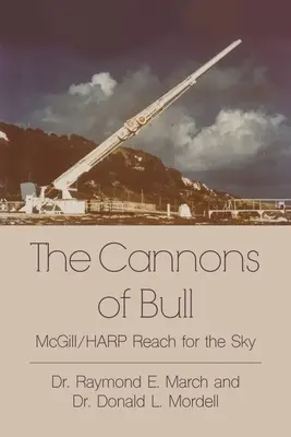 The Cannons of Bull: McGill/HARP sięga nieba - The Cannons of Bull: McGill/HARP Reach for the Sky