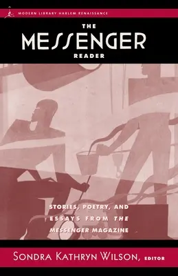 The Messenger Reader: Opowiadania, poezja i eseje z magazynu Messenger - The Messenger Reader: Stories, Poetry, and Essays from the Messenger Magazine