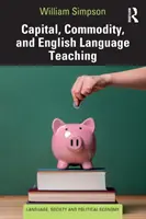 Kapitał, towar i nauczanie języka angielskiego - Capital, Commodity, and English Language Teaching