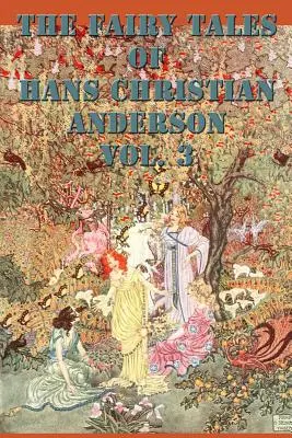 Baśnie Hansa Christiana Andersona tom 3 - The Fairy Tales of Hans Christian Anderson Vol. 3