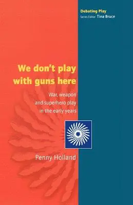 Nie bawimy się tu bronią - We Don't Play with Guns Here