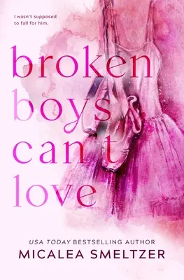 Broken Boys Can't Love - Edycja specjalna - Broken Boys Can't Love - Special Edition