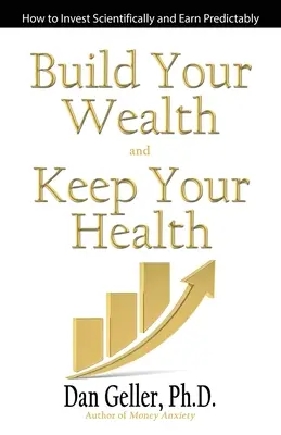 Zbuduj swoje bogactwo i zachowaj zdrowie - Build Your Wealth and Keep Your Health